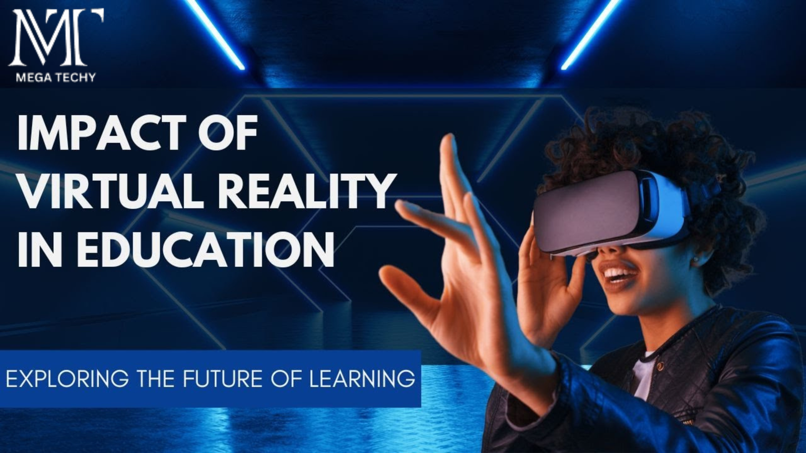 How Virtual Reality is Shaping the Future of Education